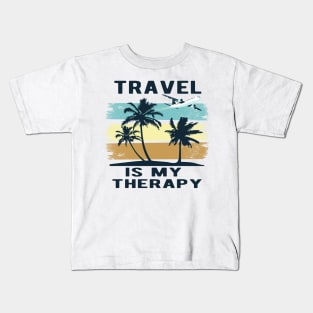 Travel is my therapy Kids T-Shirt